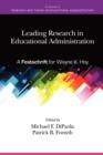 Image for Leading research in educational administration  : a festschrift for Wayne K. Hoy