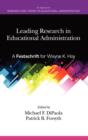 Image for Leading Research In Educational Administration : A Festschrift for Wayne K. Hoy