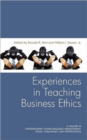 Image for Experiences In Teaching Business Ethics
