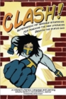 Image for CLASH! : Superheroic Yet Sensible Strategies for Teaching the New Literacies Despite the Status Quo