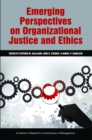 Image for Emerging Perspectives on Organizational Justice and Ethics