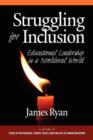 Image for Struggling for Inclusion : Educational Leadership in a Neo-Liberal World