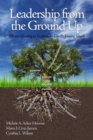 Image for Leadership from the Ground Up