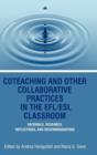 Image for Co-Teaching And Other Collaborative Practices In The Efl/Esl Classroom