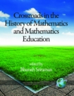 Image for Crossroads in the history of mathematics and mathematics education : monograph 12