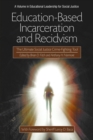 Image for Education-Based Incarceration and Recidivism