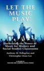 Image for Let the Music Play! : Harnessing the Power of Music for History and Social Studies Classrooms