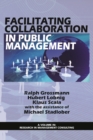 Image for Facilitating Collaboration in Public Management