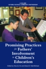Image for Promising Practices for Fathers&#39; Involvement in Children&#39;s Education