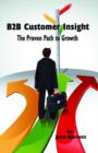 Image for B2B Customer Insight : The Proven Path to Growth
