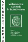 Image for Voltammetric Methods in Brain Systems