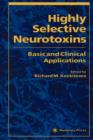 Image for Highly Selective Neurotoxins : Basic and Clinical Applications