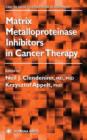 Image for Matrix Metalloproteinase Inhibitors in Cancer Therapy