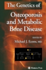 Image for The Genetics of Osteoporosis and Metabolic Bone Disease