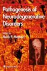 Image for Pathogenesis of Neurodegenerative Disorders