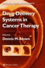 Image for Drug Delivery Systems in Cancer Therapy
