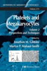 Image for Platelets and Megakaryocytes : Volume 2: Perspectives and Techniques
