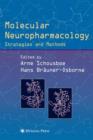 Image for Molecular Neuropharmacology : Strategies and Methods