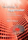 Image for Neurobiology of Aggression : Understanding and Preventing Violence