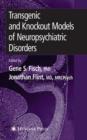 Image for Transgenic and Knockout Models of Neuropsychiatric Disorders