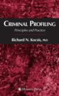 Image for Criminal Profiling : Principles and Practice
