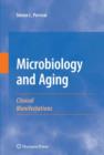 Image for Microbiology and Aging : Clinical Manifestations