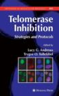 Image for Telomerase inhibition  : strategies and protocols