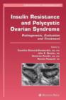 Image for Insulin Resistance and Polycystic Ovarian Syndrome : Pathogenesis, Evaluation, and Treatment