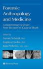 Image for Forensic anthropology and medicine  : complementary sciences from recovery to cause of death