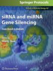 Image for siRNA and miRNA Gene Silencing : From Bench to Bedside