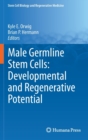 Image for Male Germline Stem Cells: Developmental and Regenerative Potential