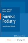 Image for Forensic Podiatry : Principles and Methods