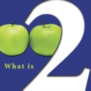 Image for What is 2?