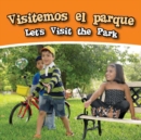 Image for Visitemos el parque: Let&#39;s Visit The Park