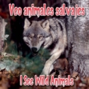 Image for Veo animales salvajes: I See Wild Animals