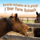 Image for Escucho animales de la granja: I Hear Farm Animals