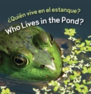 Image for Quien vive en el estanque?: Who Lives In The Pond?