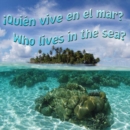 Image for Quien vive en el mar?: Who Lives In The Sea?