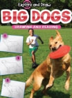 Image for Big Dogs, Drawing and Reading