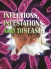 Image for Infections, Infestations, and Diseases