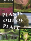 Image for Plants Out of Place