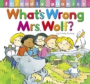 Image for What&#39;s Wrong, Mrs. Wolf?