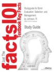 Image for Studyguide for Bond Evaluation, Selection, and Management, by Johnson, R., ISBN 9780470478356