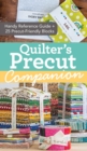 Image for Quilter&#39;s precut companion  : handy reference guide + 25 precut-friendly blocks