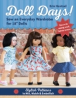 Image for Doll days!  : sew an everyday wardrobe for 18&quot; dolls