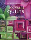 Image for Artful Log Cabin Quilts: From Inspiration to Art Quilt : Color, Composition &amp; Visual Pathways