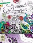 Image for Opulent Bazaar Coloring Book: 3 Books in 1