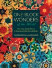Image for One-block wonders of the world: new ideas, design advice, a stunning collection of quilts