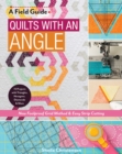 Image for A Field Guide - Quilts with an Angle