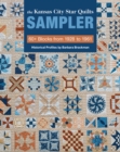 Image for The Kansas City Star Quilts Sampler: 60+ Blocks from 1928 to 1961, Historical Profiles By Barbara Brackman